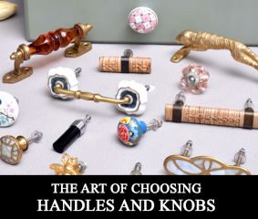 The Art of Choosing Handles and Knobs