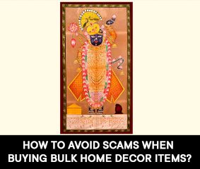 How to Avoid Scams When Buying Bulk Home Decor Items?